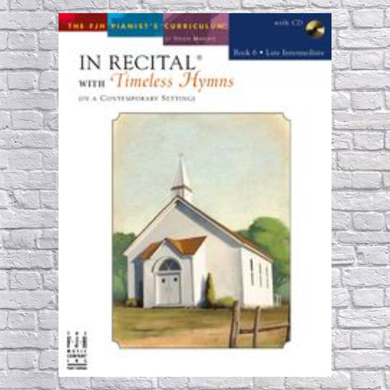 In Recital With Timeless Hymns Book 6