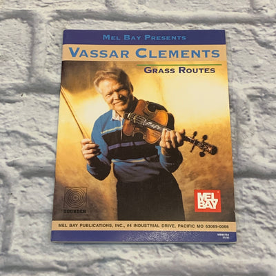 Mel Bay Vassar Clements Grass Routes