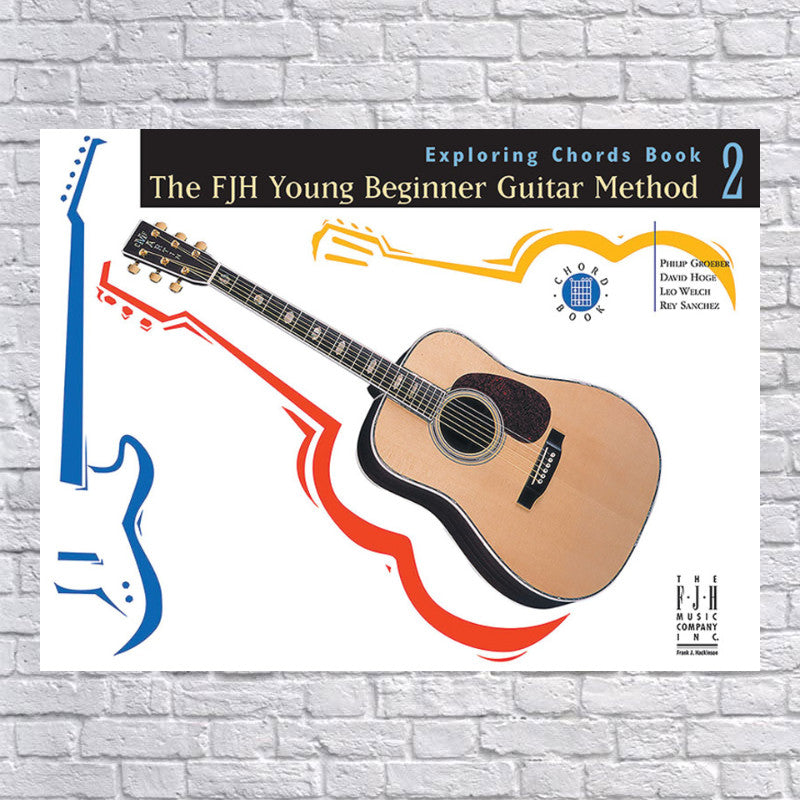 FJH Young Beginner Guitar Method Exploring Chords, Book 2