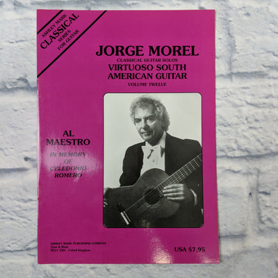 Jorge Morel Classical Guitar Solo virtuoso South American guitar volume 12