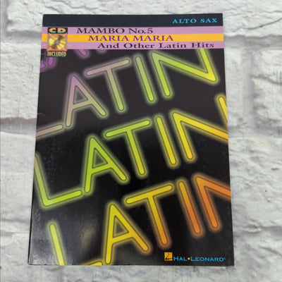 Mambo No. 5, Maria Maria And Other Latin Hits: Book/CD for Alto Sax