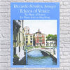 Riccardo Scivales, Arranger Echoes of Venice - The Music of Venice Book