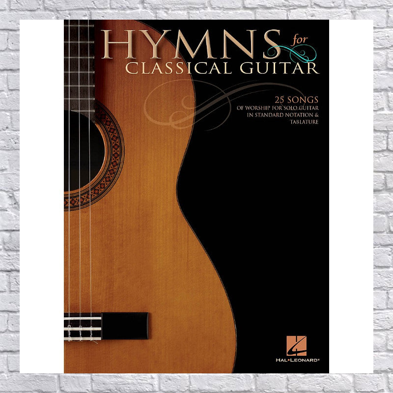 Hymns For Classical Guitar - 25 Songs Of Worship Paperback