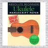 Music Sales Absolute Beginners - Ukulele Manuscript Paper