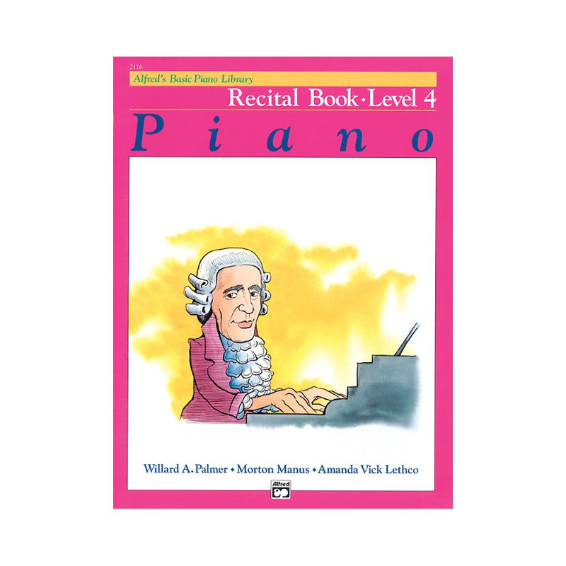 Alfred Alfred s Basic Piano Course - Recital Book 4
