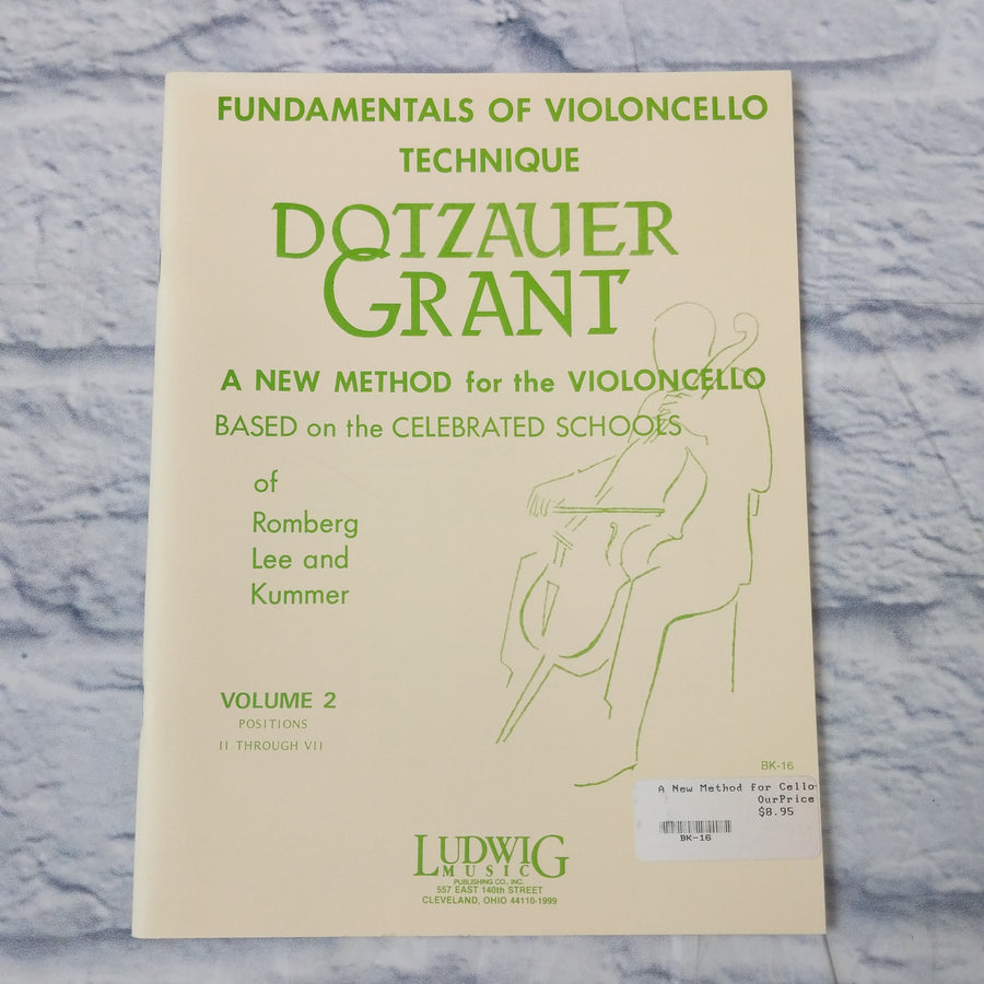 Fundamentals Of Violoncello Technique Dotzauer Grant