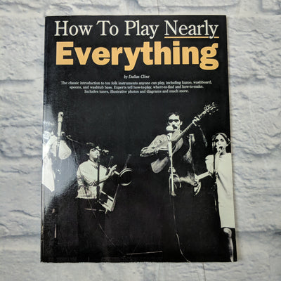 How to Play Nearly Everything