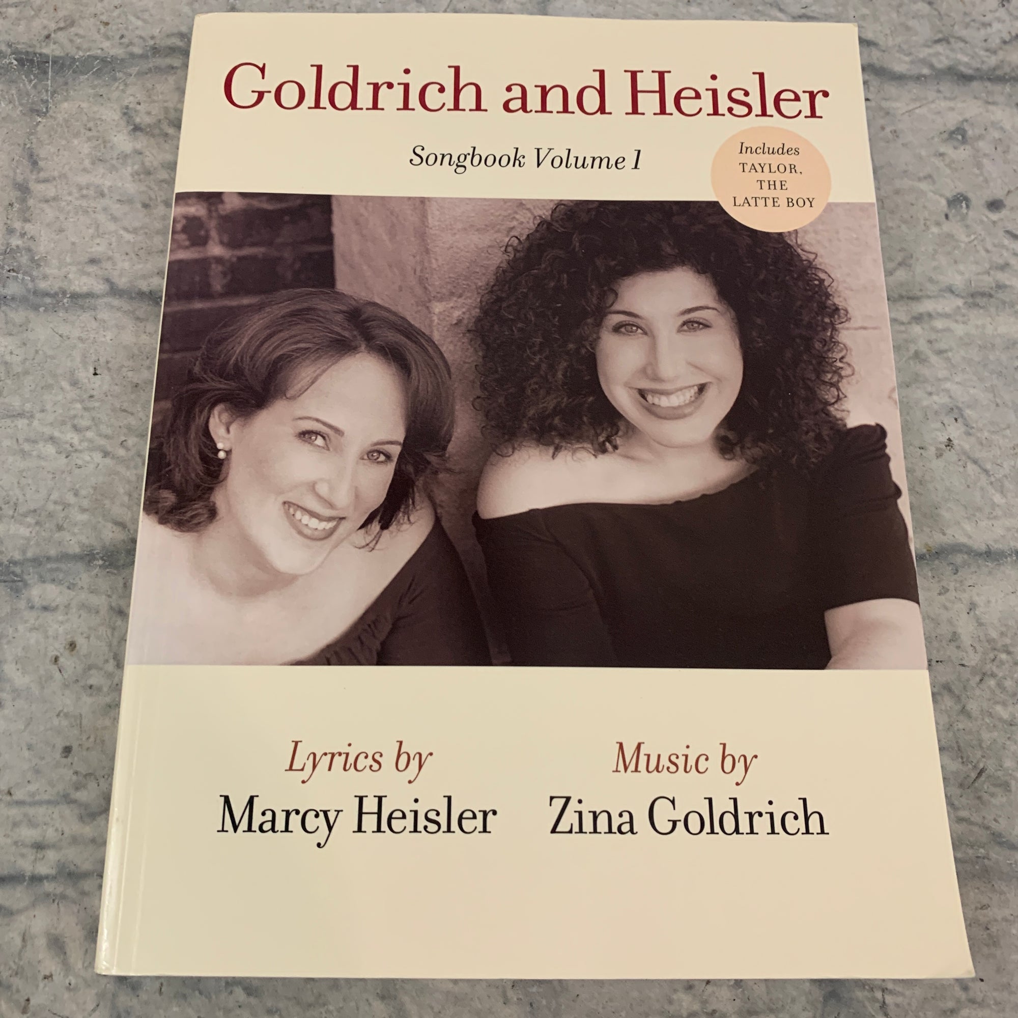 Goldrich and Heisler Songbook Volume 1
