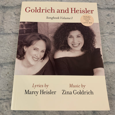 Goldrich and Heisler Songbook Volume 1