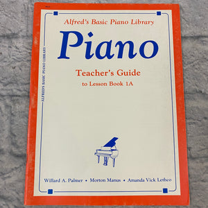 Alfred's Music Piano Teacher's Guide to Lesson Book 1A