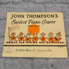 John Thompson's Easiest Piano Course Book 1