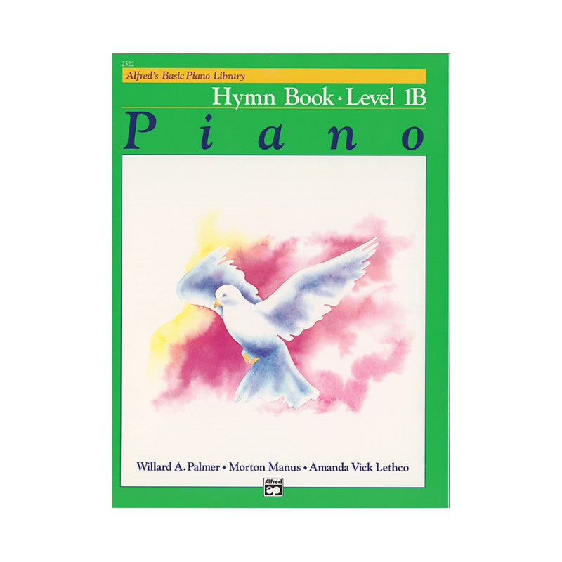 Alfred Alfred s Basic Piano Course - Hymn Book Level 1B