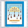 Hal Leonard The Daily Ukulele Songbook - Leap Year Edition (366 More Songs for Better Living)