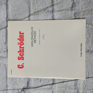 Schroeder - Violoncello Method - Volume 1 For Cello Published By Carl Fischer