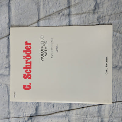 Schroeder - Violoncello Method - Volume 1 For Cello Published By Carl Fischer