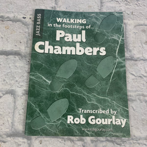Walking in the footsteps of Paul Chambers