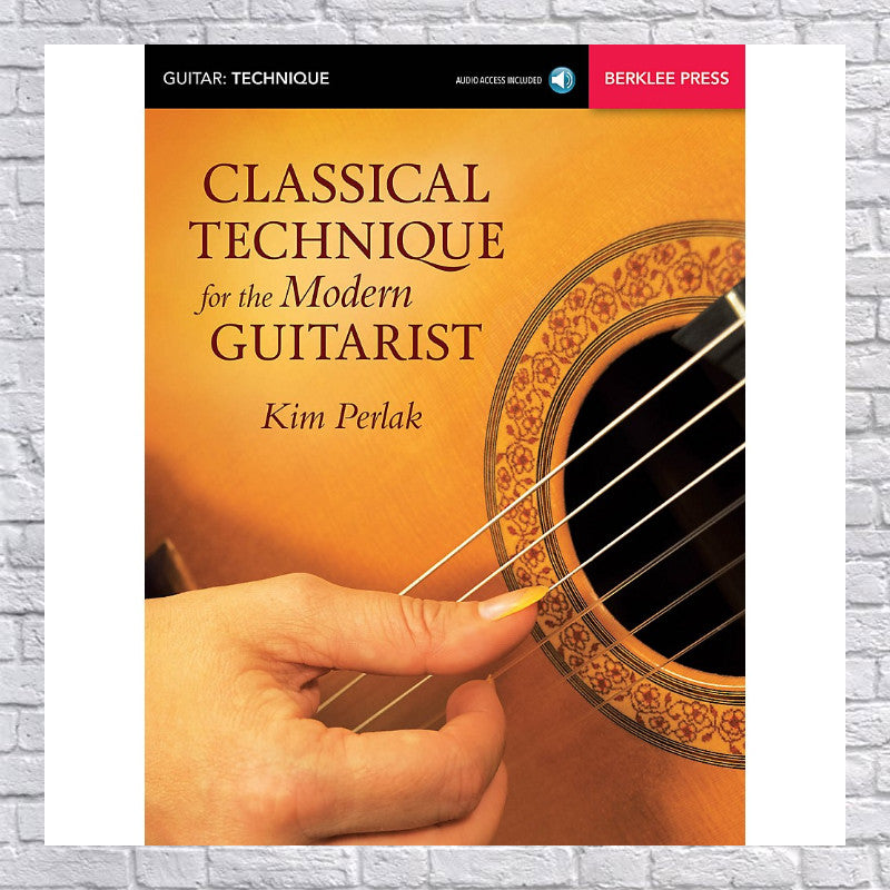 Hal Leonard Classical Technique for the Modern Guitarist-Audio Online