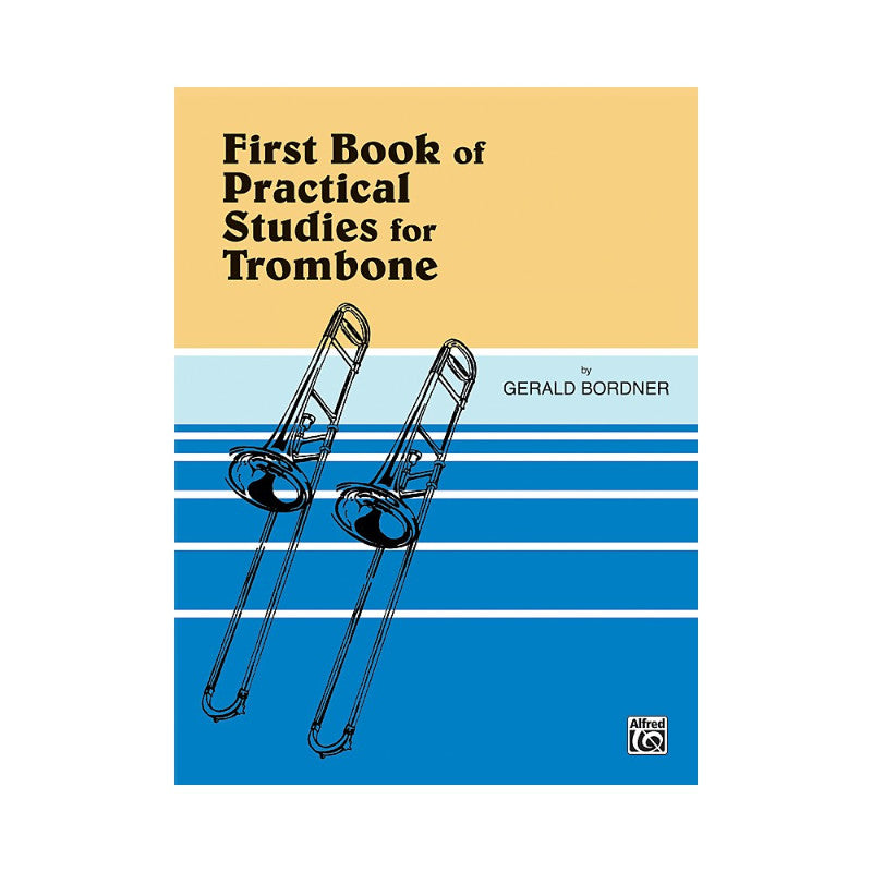 Practical Studies for Trombone  Book I