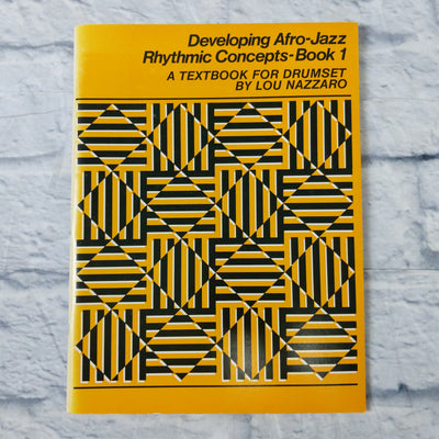 Developing Afro-Jazz Rhythmic Concepts - Book 1