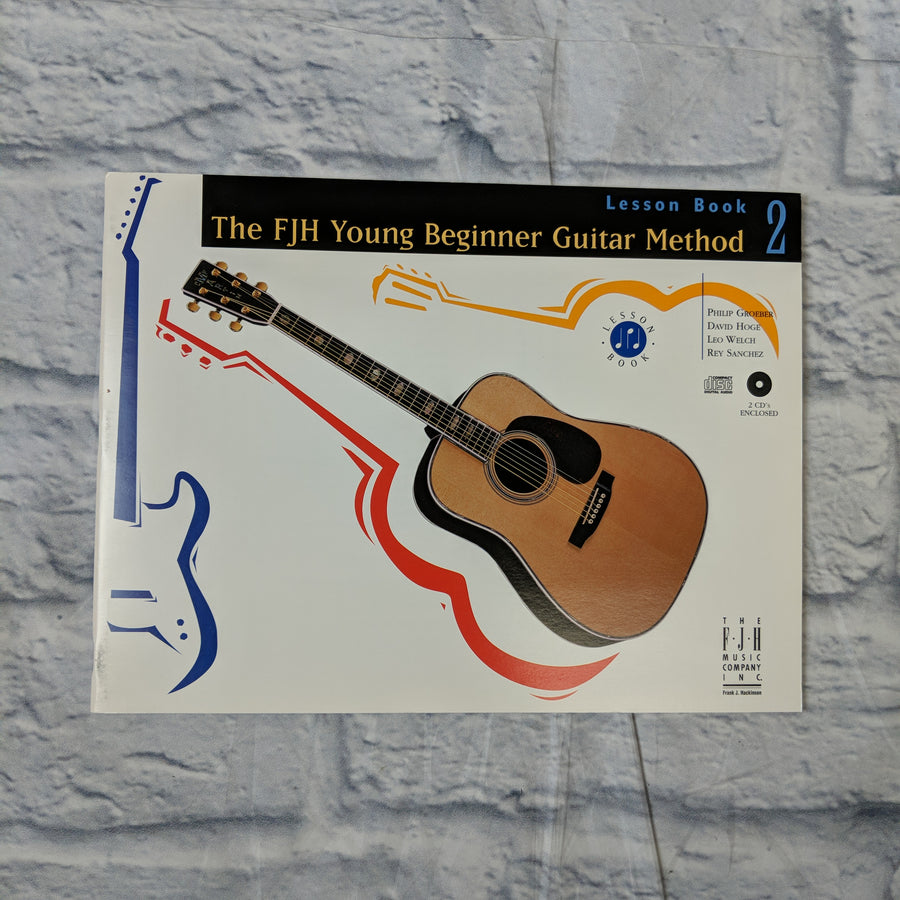 The FJH Young Beginner Guitar Method, Lesson Book 2 with 2 CDs