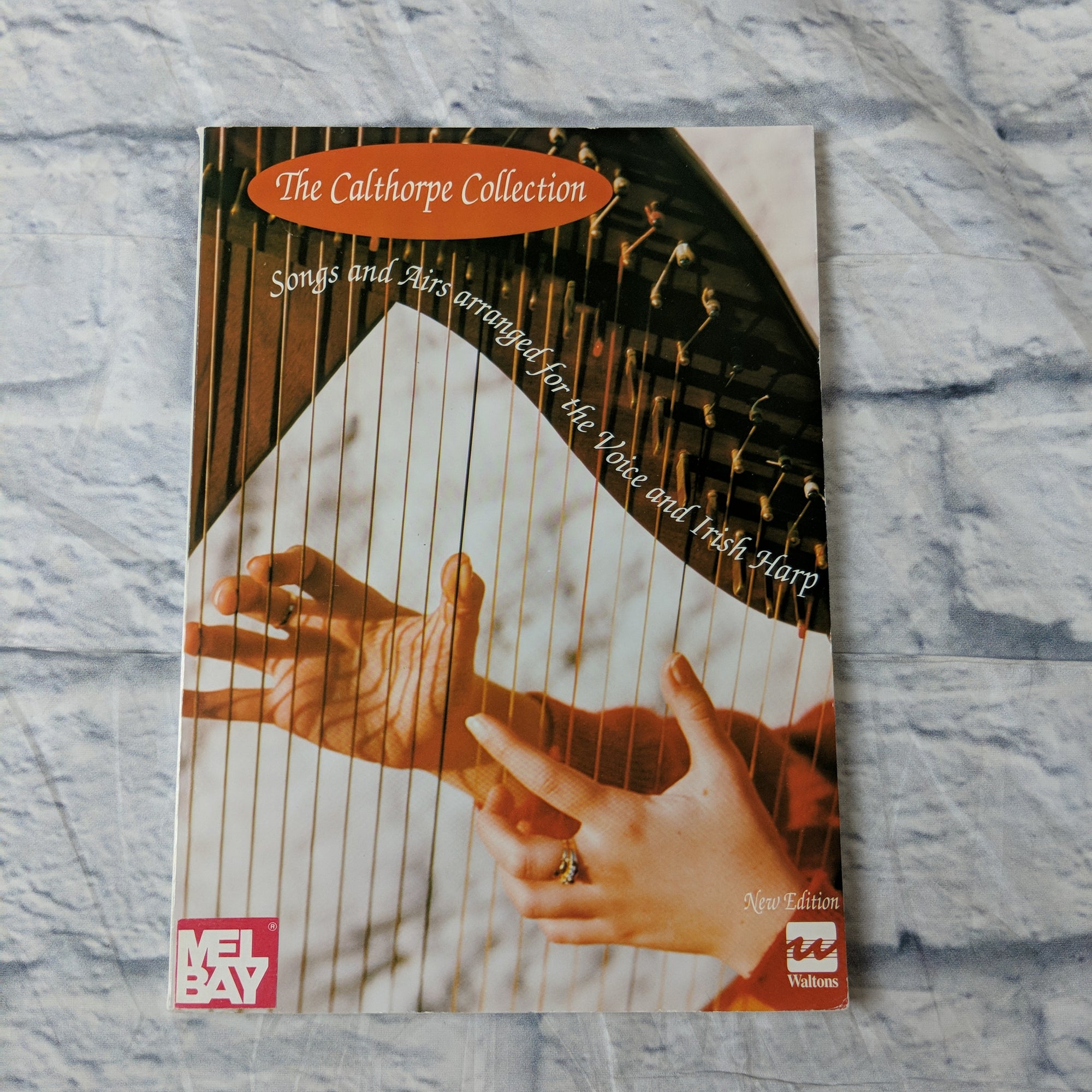 The Calthorpe Collection - Songs and Airs arranged for the voice and Irish harp